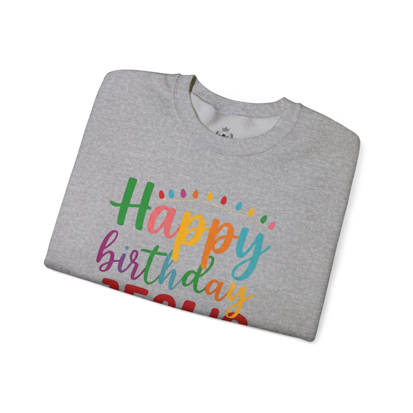 "Happy Birthday Jesus" Colorful Christmas Crewneck