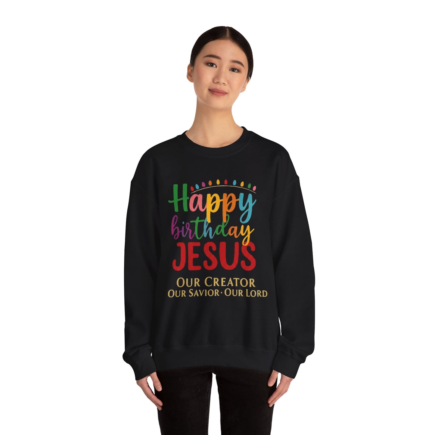 "Happy Birthday Jesus" Colorful Christmas Crewneck
