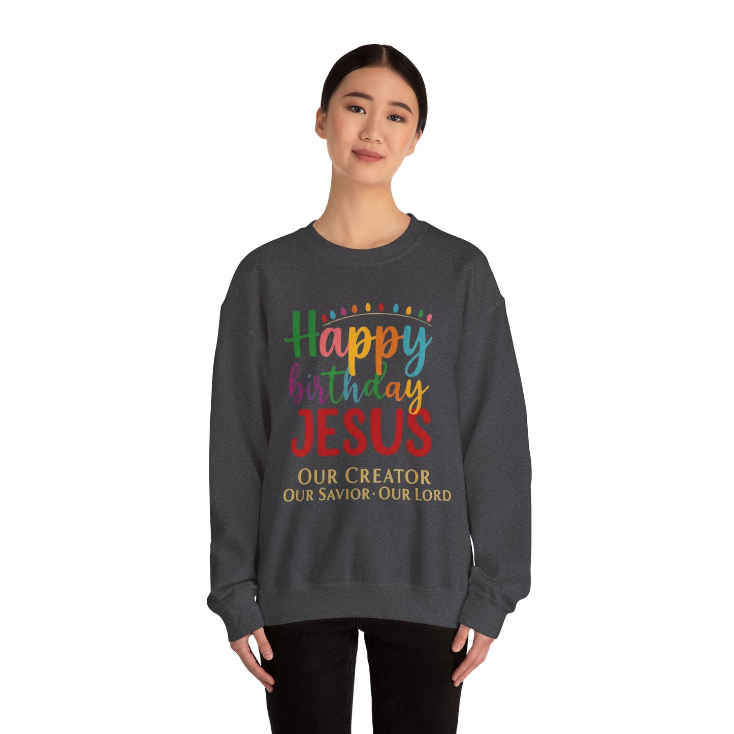 "Happy Birthday Jesus" Colorful Christmas Crewneck